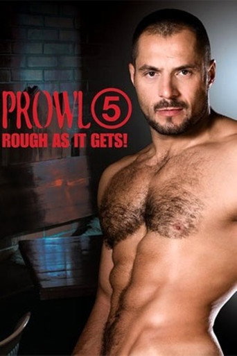 Prowl 5: Rough As It Gets! movie poster