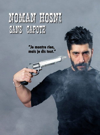 Noman Hosni : Sans Capote movie poster