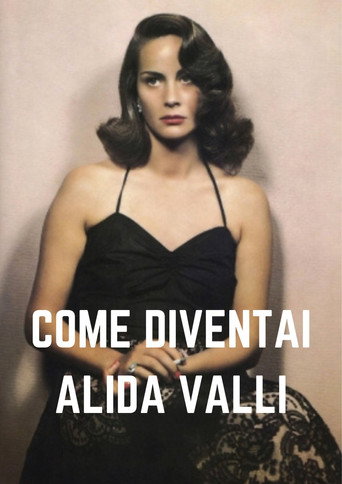 Come diventai Alida Valli movie poster