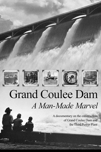 Grand Coulee Dam: A Man-Made Marvel movie poster