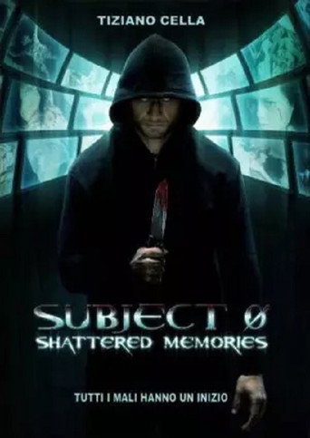 Subject 0: Shattered memories movie poster