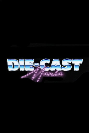 Die-Cast Mania movie poster