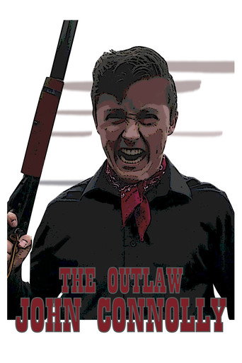 The Outlaw John Connolly movie poster