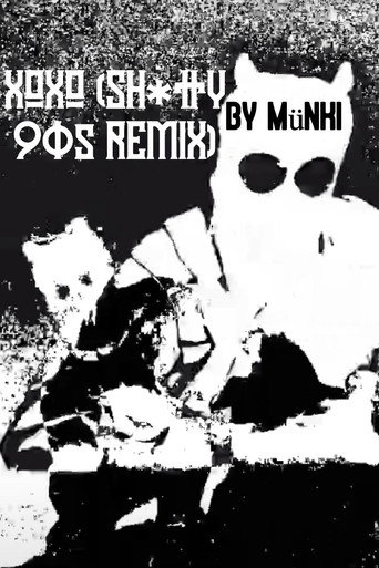XOXO (SH*TTY 90s REMIX) movie poster