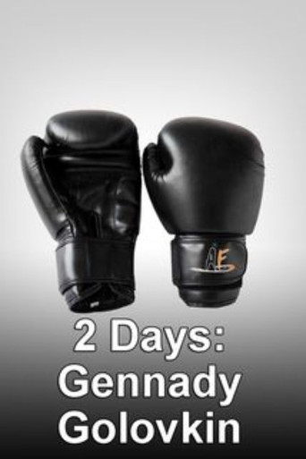 2 Days: Gennady Golovkin movie poster