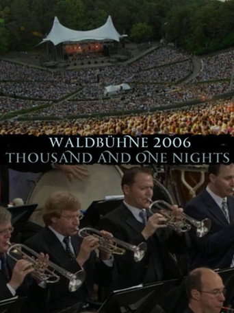 Berlin Philharmonic Orchestra - Waldbuhne 2006 - Thousand and One Nights movie poster
