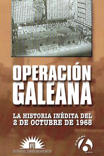 Operation Galeana: The Unpublished Story of October 2nd, 1968 movie poster