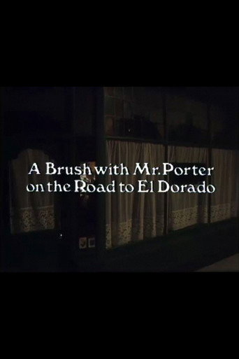 A Brush with Mr. Porter on the Road to El Dorado movie poster