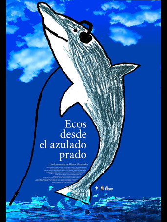 Ecos Desde el Azulado Prado movie poster