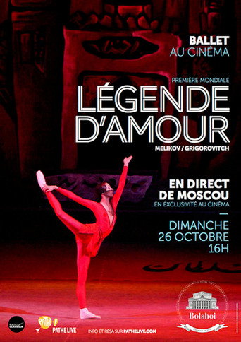 Bolshoi Ballet: The Legend Of Love movie poster