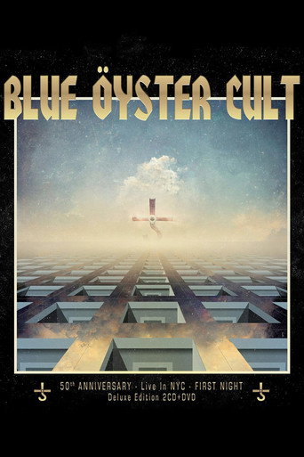 Blue Öyster Cult: 50th Anniversary Live In NYC - First Night movie poster