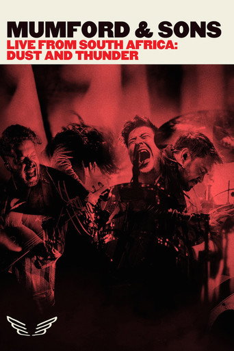 Mumford & Sons - Live from South Africa Dust & Thunder movie poster