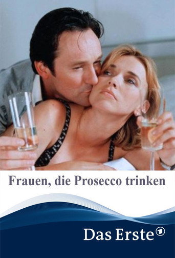 Frauen, die Prosecco trinken movie poster