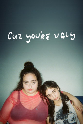 Cuz You're Ugly movie poster