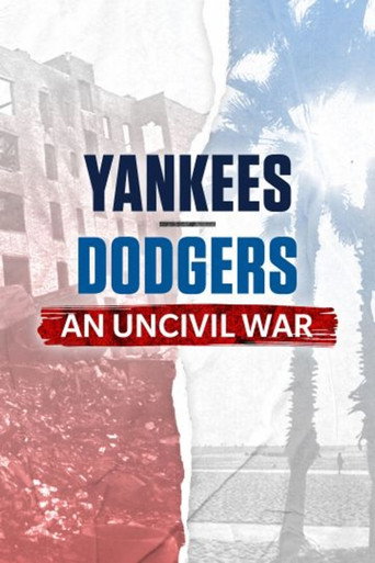Yankees-Dodgers: An Uncivil War movie poster