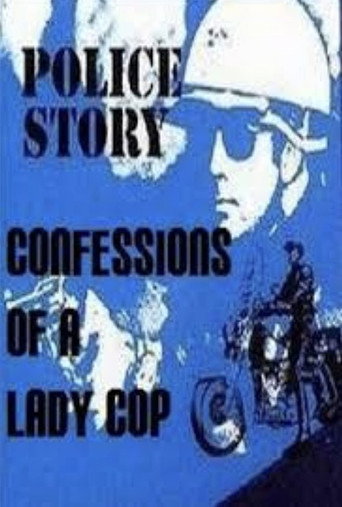 Police Story: Confessions of a Lady Cop movie poster
