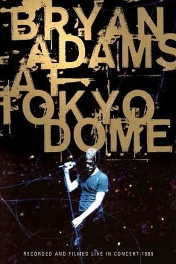 Bryan Adams - Live at Tokyo Dome movie poster