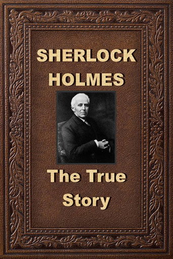 Sherlock Holmes: The True Story movie poster