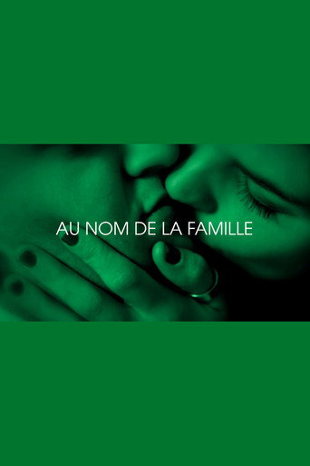 Au nom de la famille - Je t'aim3 - Trilogie de l'amour (Part 2) movie poster