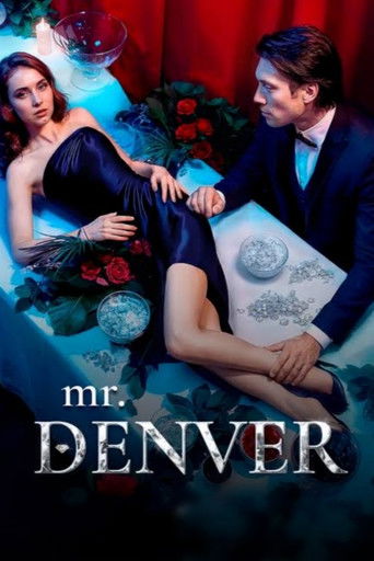 Mr. Denver movie poster
