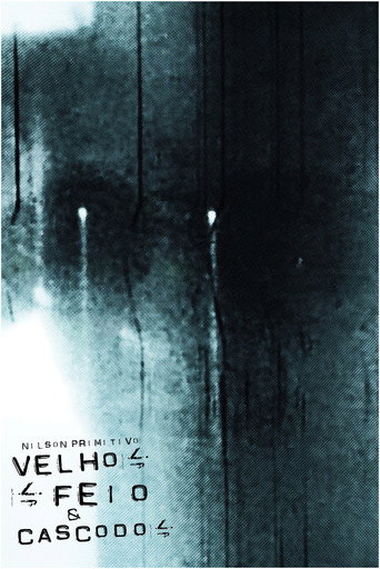 Velho, Feio e Cascudo movie poster