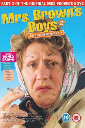 Mrs. Brown's Boys: The Last Wedding - Part 2 movie poster