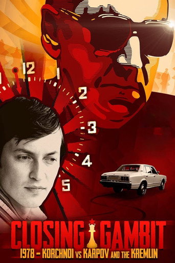 Closing Gambit: 1978 Korchnoi versus Karpov and the Kremlin movie poster