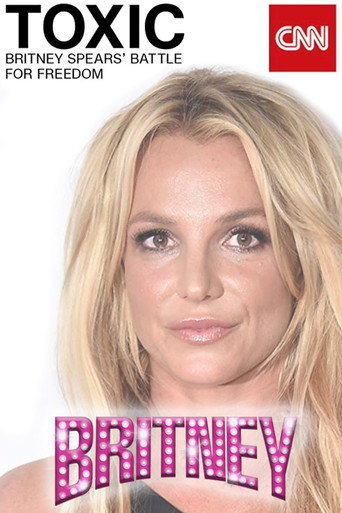 Toxic: Britney Spears' Battle For Freedom movie poster