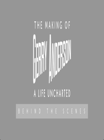 The Making of Gerry Anderson A life Uncharted Behind The Scenes movie poster