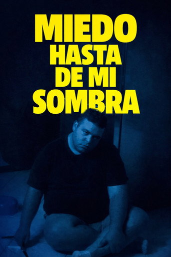 Fear of My Own Shadow movie poster