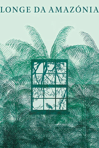 Far From Amazónia movie poster