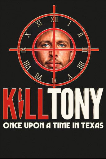Kill Tony: Once Upon a Time in Texas movie poster