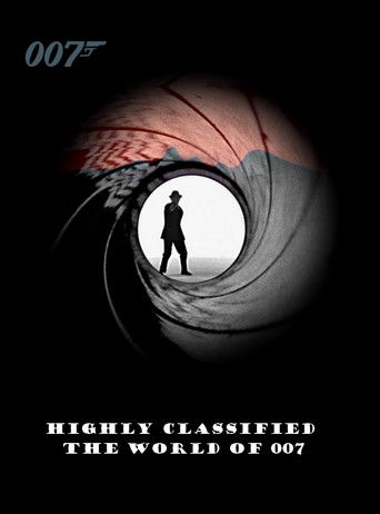 Highly Classified: The World of 007 movie poster