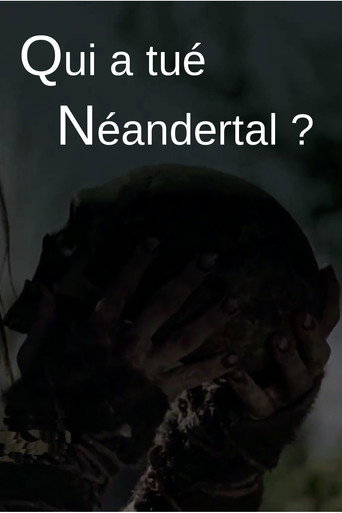 Who killed the Neanderthal? movie poster