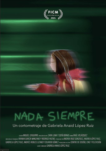 Nada Siempre movie poster