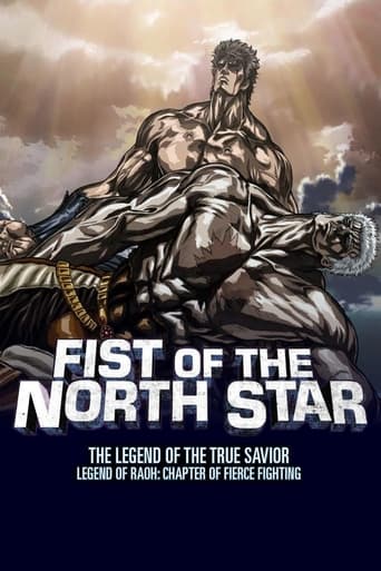 Fist of the North Star: Legend of Raoh - Chapter of Fierce Fighting movie poster