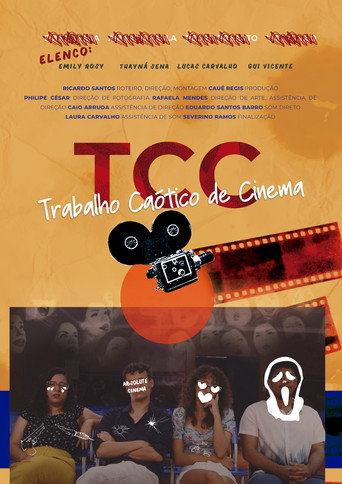 TCC - TRABALHO CAÓTICO DE CINEMA movie poster