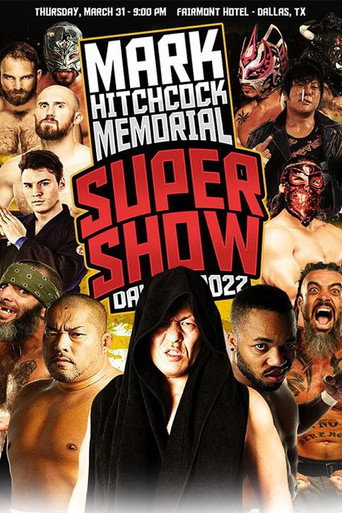 WrestleCon Mark Hitchcock Memorial Super Show 2022 movie poster
