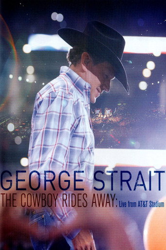 George Strait: The Cowboy Rides Away movie poster