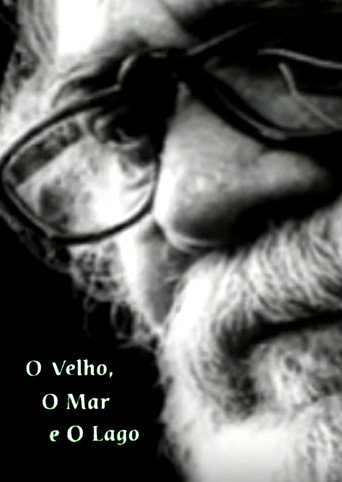 O Velho, o Mar e o Lago movie poster