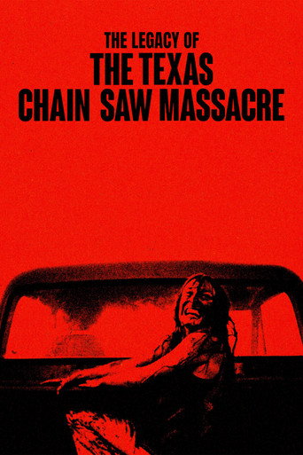 The Legacy of The Texas Chain Saw Massacre movie poster