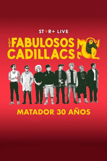 Los Fabulosos Cadillacs | Matador 30 Años movie poster