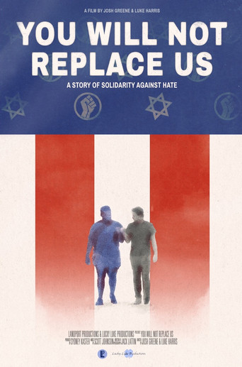 YOU WILL NOT REPLACE US movie poster