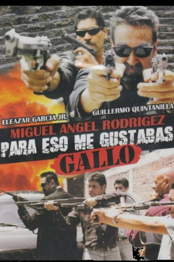Para eso me gustabas Gallo movie poster