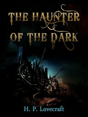 H.P. Lovecraft's The Haunter of the Dark movie poster