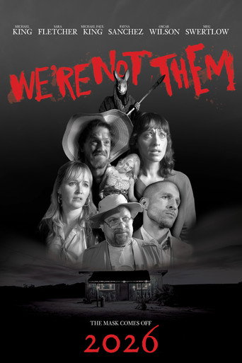 We're Not Them movie poster