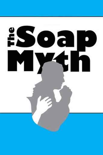 The Soap Myth movie poster