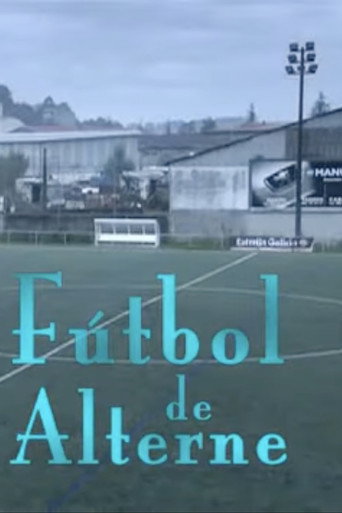 Fútbol de alterne movie poster