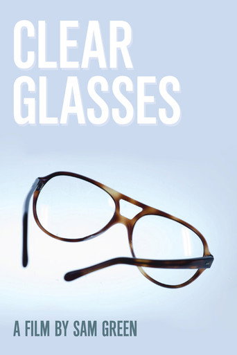 Clear Glasses movie poster