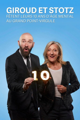 Giroud et Stotz fêtent leurs 10 ans d'âge mental au Grand Point Virgule movie poster